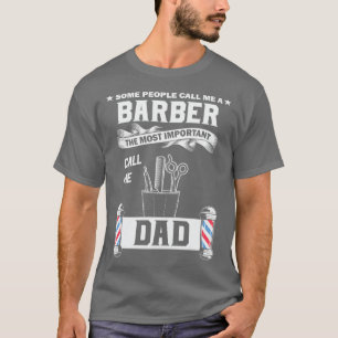 Funny Barber Dad Barber Funny Shirt