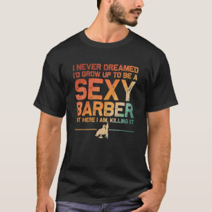 Funny Barber Men Dad Barbershop Hairdresser Hairst T-Shirt