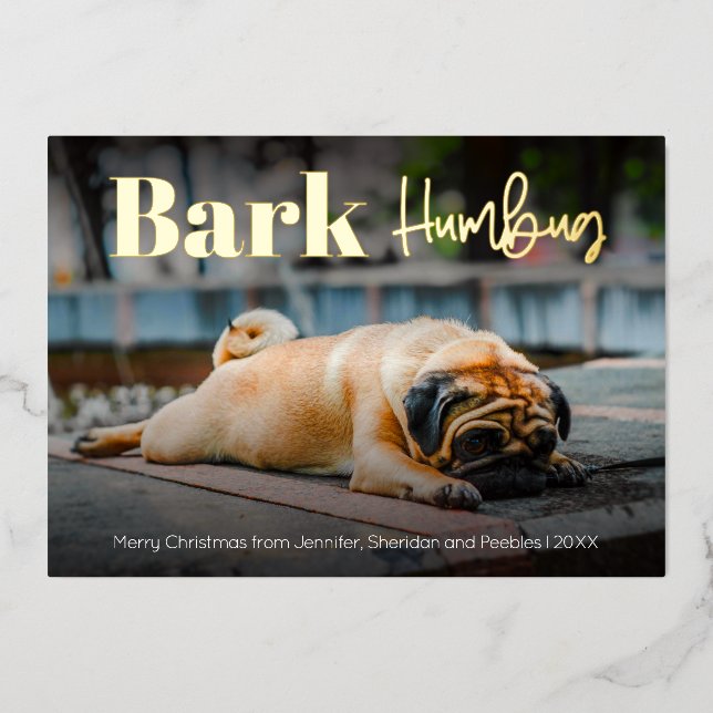 Funny Bark Humbug Dog Custom Photo Foil Holiday Card (Front)