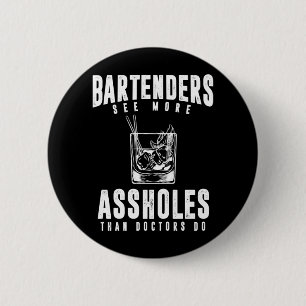 Funny Bartender Alcohol Mixer Barkeeper Joke 2 Inch Round Button