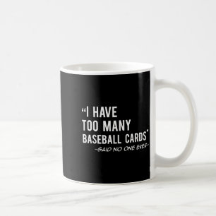 Funny Baseball Cards Collector Gift T Shirt Coffee Mug