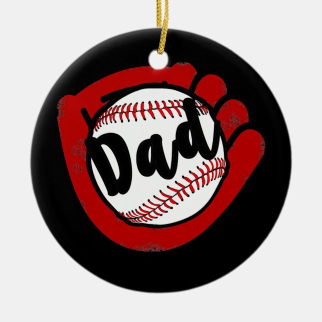 Funny Baseball Dad For Baseball Softball Mom  Ceramic Ornament (Front)