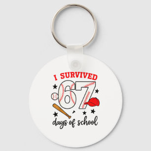 Funny Baseball I Survived 67 Days Of School Design Keychain