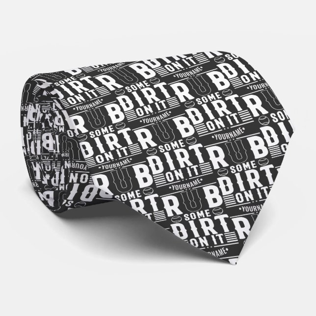 Funny Baseball Rub Some Dirt On It Tie (Rolled)