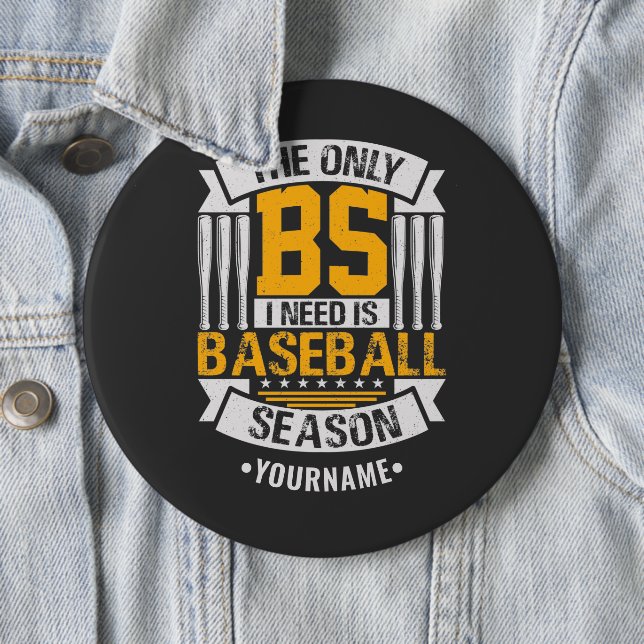 Funny Baseball Sarcasm 6 Inch Round Button (In Situ)