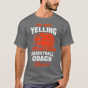 Funny Basketball Coach Gift T-Shirt