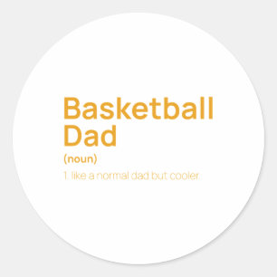 Funny Basketball Dad Definition Classic Round Sticker