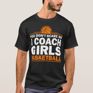 Funny Basketball Funny Basketball Coaching Men Wom T-Shirt