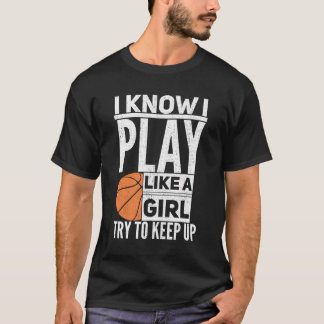 Funny Basketball Girl Gift Hoop Costume T-Shirt