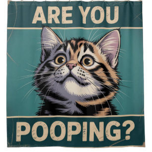 Funny Bathroom - Are You Pooping? Humourous Cat