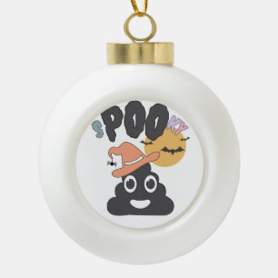 Funny Bathroom Humour Halloween Spooky Poo Design Ceramic Ball Christmas Ornament