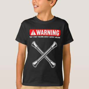 Funny Baton Twirling  T-Shirt