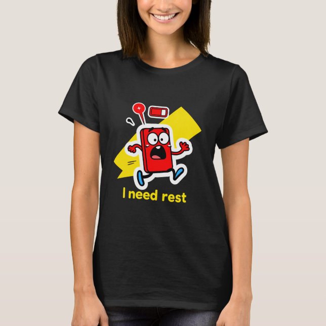Funny Battery: When Energy Runs Away T-Shirt (Front)