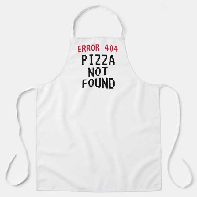 Funny BBQ apron Error 404 meme Pizza not found (Front)