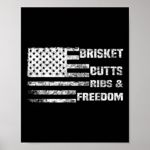 Funny Bbq, Brisket Butts Ribs And Freedom, Funny G Poster