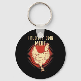 Funny Bbq Chef Gift _ I Rub My Own Meat _ Joke Che Keychain