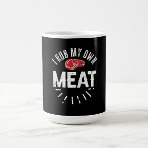 Funny BBQ Chef Joke Gift Rub My Own Meat Magic Mug