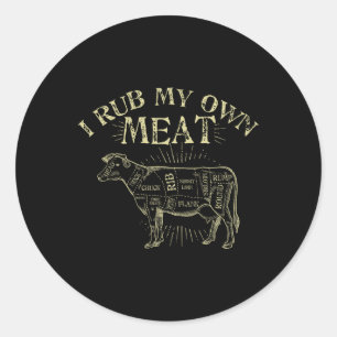 Funny Bbq Chef Tee I Rub My Own Meat Joke Chef Classic Round Sticker