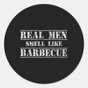 Funny Bbq Grilling Gift Shirt Real Men Smell Like Classic Round Sticker