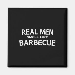 Funny Bbq Grilling Gift Shirt Real Men Smell Like Magnet