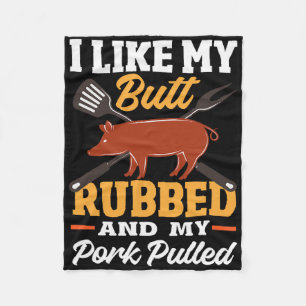 Funny Bbq Grilling Quote Pig Pulled Pork 1 Fleece Blanket