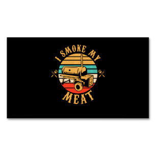 Funny BBQ Lover Gifts I Smoke My Meat Smoker BBQ Magnetic Business Card