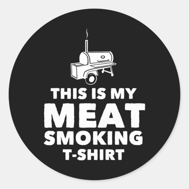 Funny Bbq Meat Smoking Design  Classic Round Sticker (Front)