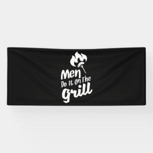 Funny BBQ Men Do It On The Grill Smoker Banner