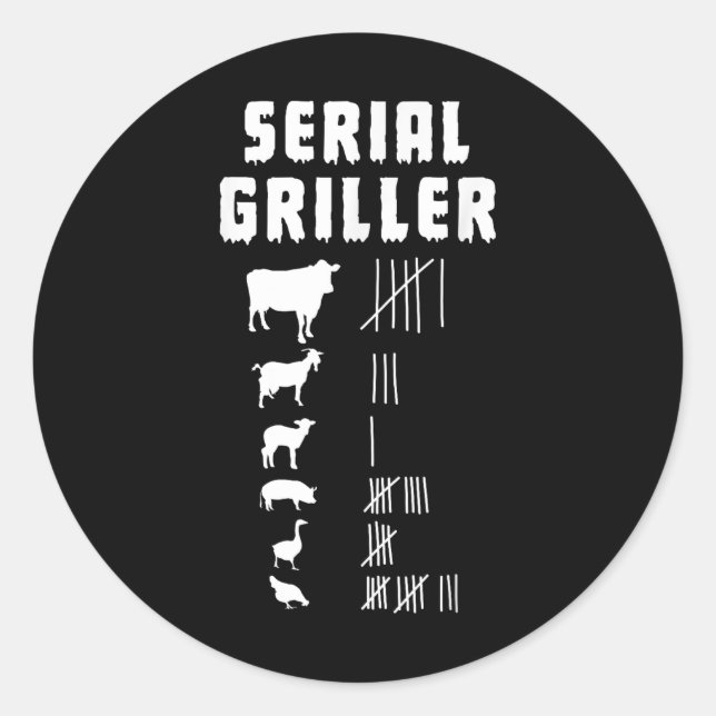 Funny Bbq Refilling Grilling Barbecue - Serial Gri Classic Round Sticker (Front)
