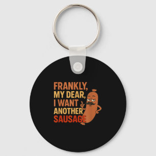 Funny Bbq Sausage Quote For Cookout Grill Dad Uncl Keychain