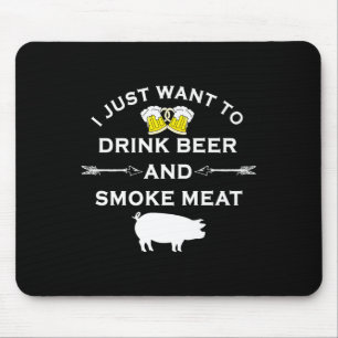 Funny Bbq Shirt Drink Beer Smoke Meat Grill Shirt  Mouse Pad