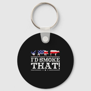 Funny Bbq Shirt I'd Smoke That Meat Tmaster Grill  Keychain