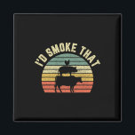 Funny Bbq Shirt I'd Smoke That Retro Rbeque Grilli Magnet<br><div class="desc">Funny Bbq Shirt I'd Smoke That Retro Rbeque Grilling Gift 1</div>