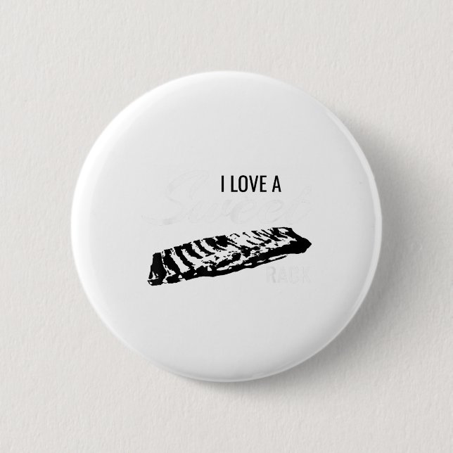 Funny Bbq Shirts Love A Sweet Rib Rack Pitmasters  2 Inch Round Button (Front)