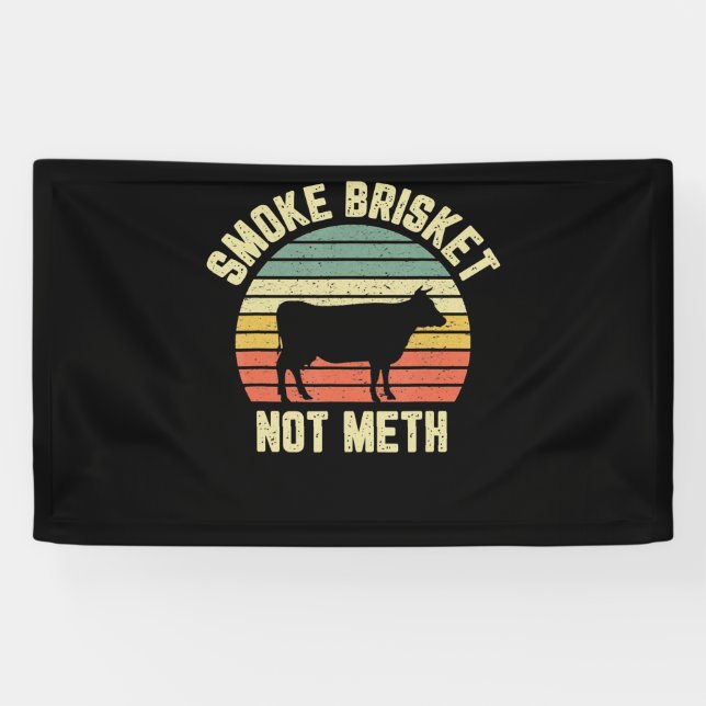 Funny Bbq  Smoke Brisket Not Novelty Grilling Banner (Horizontal)