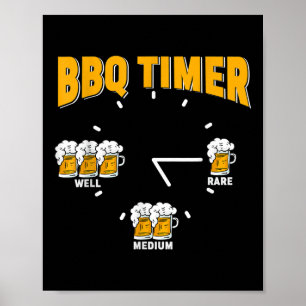 Funny Bbq Timer - Barbecue Grill Grilling Party  Poster