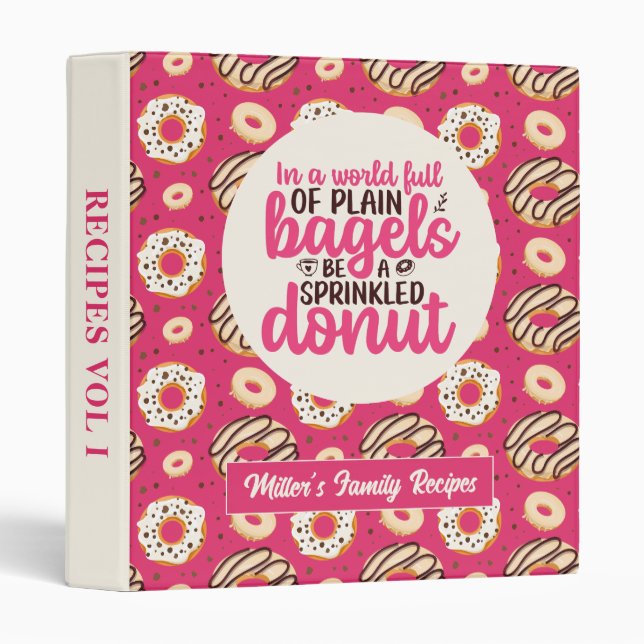 Funny Be A Sprinkled Doughnut Cute Dessert Pattern Binder (Front/Spine)