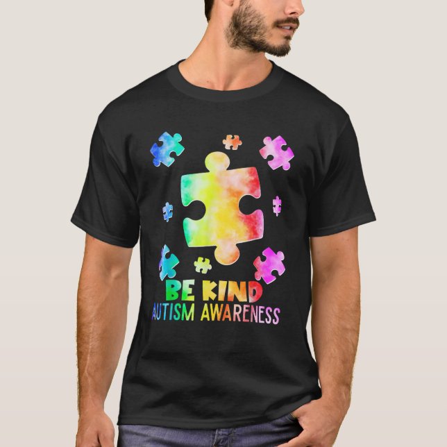 Funny Be Kind Puzzle Pieces Tie Dye Autism Awarene T-Shirt (Front)
