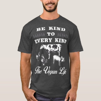 Funny Be Kind to Every Kind Vegan Vegetarian Food T-Shirt