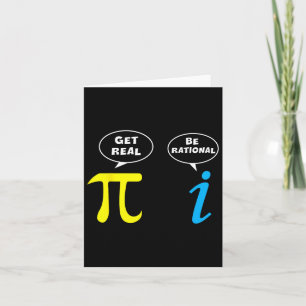 Funny Be Rational Get Real Math Lover Tee Teacher  Card