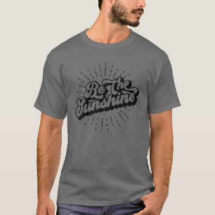 Funny Be The Sunshine Summer Family Vacation 2022 T-Shirt