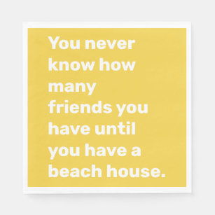 Funny Beach House Friends Quote in Yellow Napkin