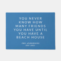Funny Beach House Quote Blue Personalized Doormat