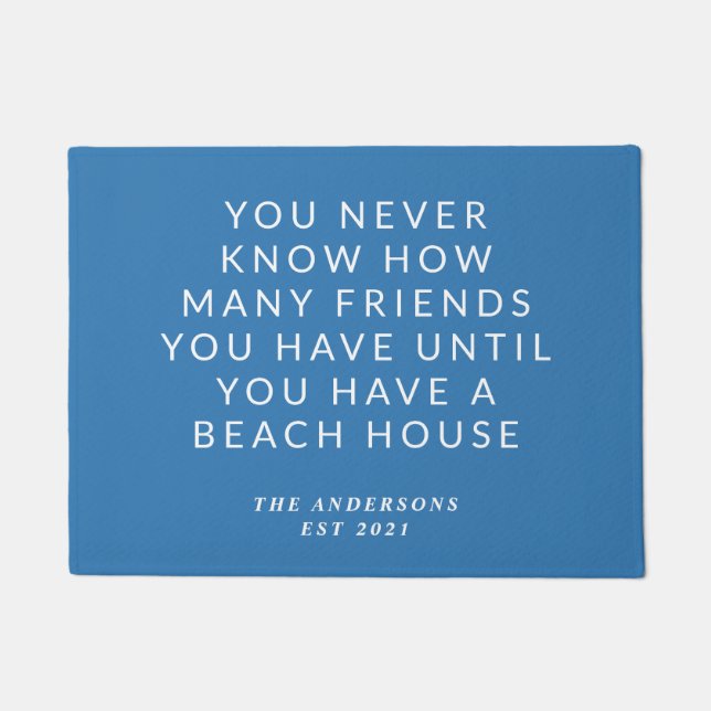 Funny Beach House Quote Blue Personalized Doormat (Front)