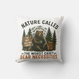 Funny Bear Camping Sign Nature Called Throw Pillow