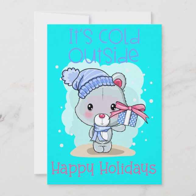 Funny Bear It's Cold Outside Happy Holidays  Holid Holiday Card (Front)