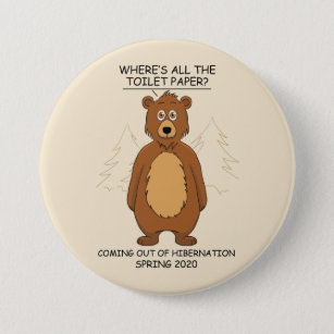 Funny Bear out of Hibernation Cartoon 3 Inch Round Button