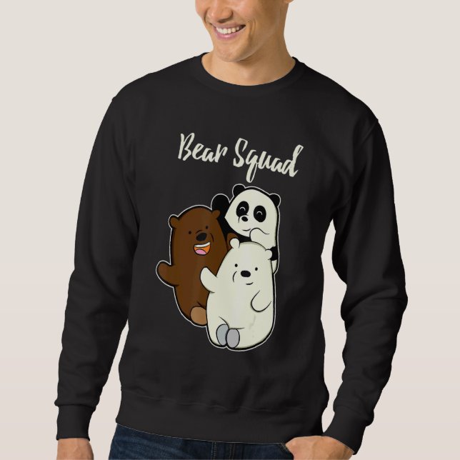 Funny Bear Squad  For Grizzly Panda Bear Sweatshirt (Front)