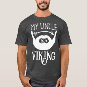 Funny Beard Gifts My Uncle Is A Viking 3 T-Shirt