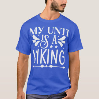Funny Beard Gifts My Unti Is A Viking Classic TShi T-Shirt